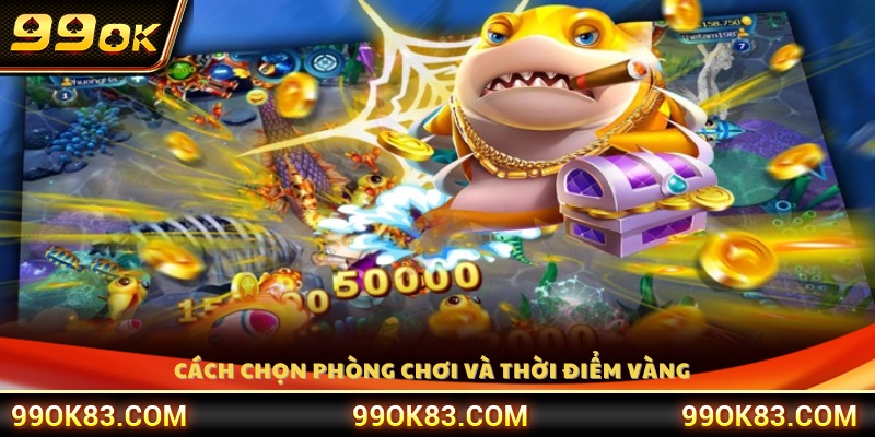 Hướng dẫn chọn phòng chơi phù hợp