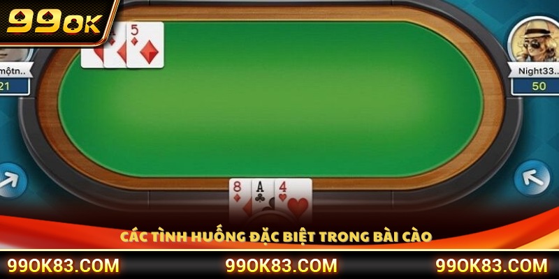Trường hợp đặc biệt trong cách chơi bài Cào 99OK