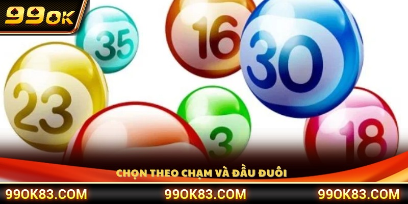 Cách chọn dàn đề theo chạm và đầu đuôi