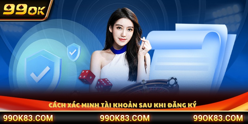 Hướng dẫn xác minh thông tin để kích hoạt tài khoản