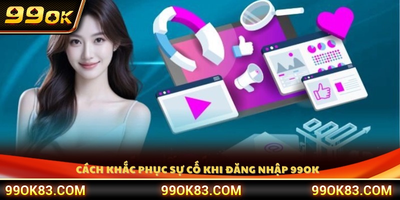 Hướng xử lý nhanh các lỗi đăng nhập