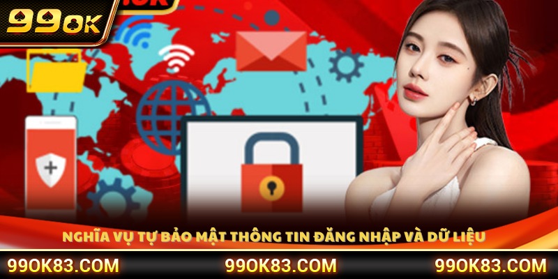 Nghĩa vụ bảo vệ mật khẩu và dữ liệu riêng tư 